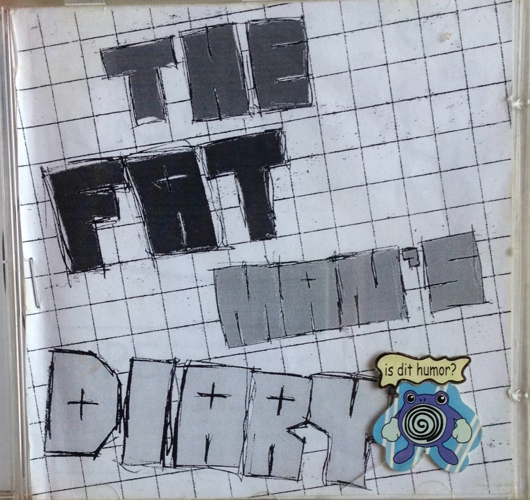 The Fat Man’s
   Diary